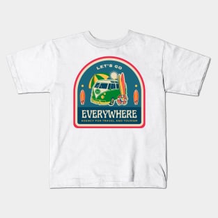 Let's go everywhere Kids T-Shirt